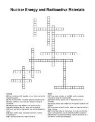 Nuclear Energy and Radioactive Materials crossword puzzle