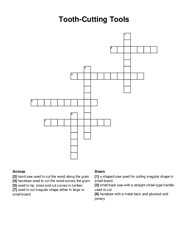 Tooth-Cutting Tools crossword puzzle