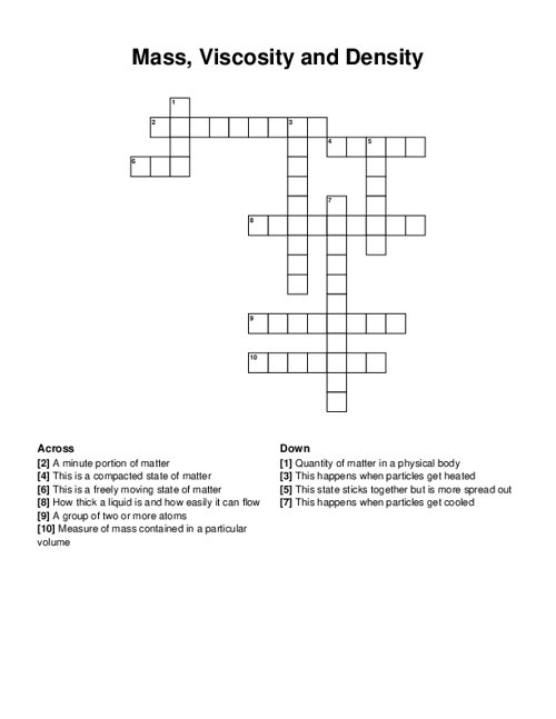 Mass, Viscosity and Density Crossword Puzzle