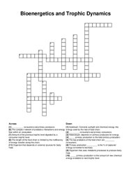 Bioenergetics and Trophic Dynamics crossword puzzle