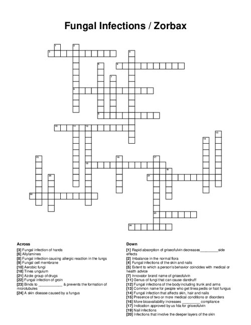 Fungal Infections / Zorbax Crossword Puzzle