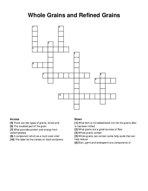 Whole Grains and Refined Grains Crossword Puzzle