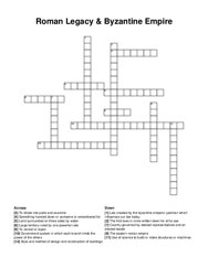 Roman Legacy & Byzantine Empire crossword puzzle