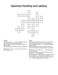 Specimen Handling and Labeling crossword puzzle