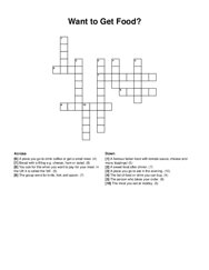 Want to Get Food? crossword puzzle