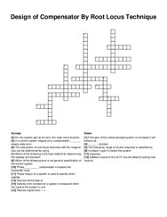 Design of Compensator By Root Locus Technique crossword puzzle