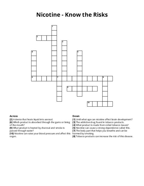 Nicotine - Know the Risks Crossword Puzzle